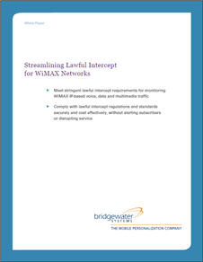 Bridgewater Systems - Streamlining Lawful Intercept for WiMAX Networks